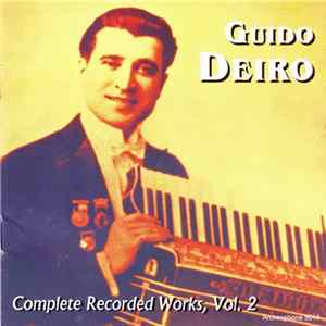 Guido Deiro - Complete Recorded Works, Vol. 2 FLAC album