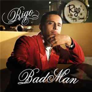 Rigo - Bad Man FLAC album
