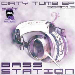 Bass Station - Dirty Tumb EP FLAC album