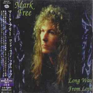 Mark Free - Long Way From Love FLAC album