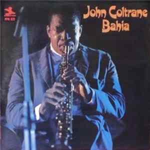 John Coltrane - Bahia FLAC album
