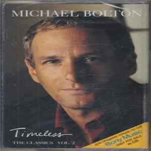 Michael Bolton - Timeless The Classics Vol. 2 FLAC album