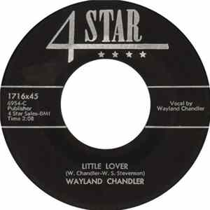Wayland Chandler - Little Lover / Play Boy FLAC album