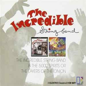 The Incredible String Band - The Incredible String Band & The 5000 Spirits Or The Layers Of The Onion FLAC album