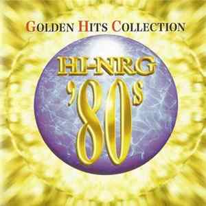 Various - Super Eurobeat Presents Hi-NRG '80s Golden Hits Collection FLAC album