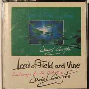 Daniel Consiglio - Lord Of Field And Vine FLAC album