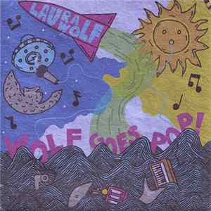 Laura Wolf - Wolf Goes Pop! FLAC album