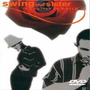 Swing Out Sister - It's Better To Watch FLAC album