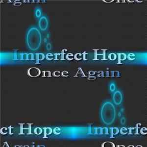 Imperfect Hope - Once Again FLAC album