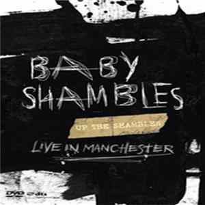 Babyshambles - Up The Shambles - Live In Manchester FLAC album