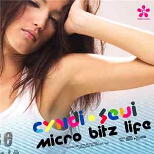 Cyndi Seui - Micro Bitz Life FLAC album