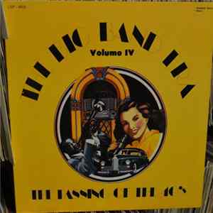 Various - The Big Band Era: Volume 4: The Passing Of The 40's (Lp, Comp) FLAC album