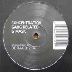 Gang Related & Mask - Concentration FLAC album
