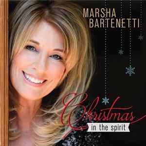 Marsha Bartenetti - Christmas In The Spirit FLAC album