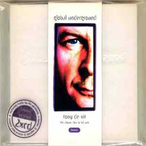 Tony De Vit - Global Underground The Album: Live In Tel Aviv FLAC album