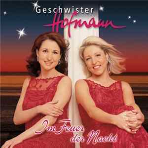 Geschwister Hofmann - Im Feuer Der Nacht FLAC album