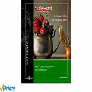 Nicola Vaccaj, Monica Carletti, Marco Sollini - 16 Chamber Arias For Voice And Piano FLAC album