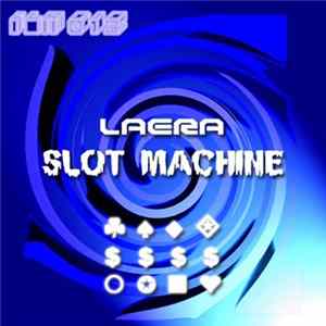 Laera - Slot Machine FLAC album