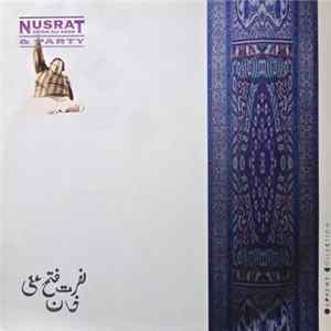 Nusrat Fateh Ali Khan & Party - Nusrat Fateh Ali Khan & Party FLAC album