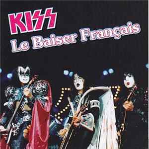 Kiss - Le Baiser Français FLAC album