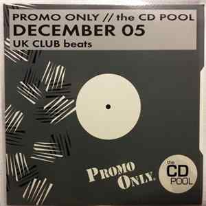 Various - Promo Only UK Club Beats: December 05 FLAC album
