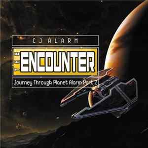 CJ Alarm - Journey Through Planet Alarm Part 2 FLAC album
