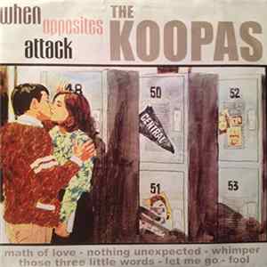 The Koopas - When Opposites Attack FLAC album
