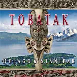 Delago & Sianipar - Tobatak FLAC album