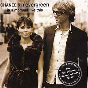 Chanée & N'Evergreen - In A Moment Like This FLAC album