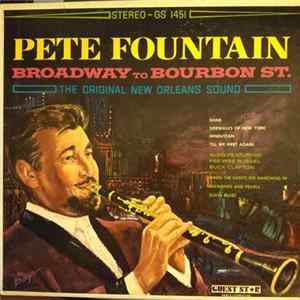 Pete Fountain - Broadway To Bourbon Street-The Original New Orleans Sound FLAC album