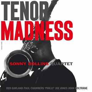 Sonny Rollins Quartet - Tenor Madness FLAC album