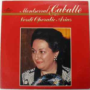 Montserrat Caballé - Verdi Operatic Arias FLAC album