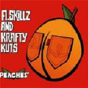 A-Skillz + Krafty Kuts - Peaches EP FLAC album