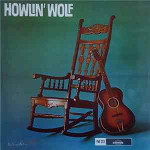 Howlin' Wolf - Rockin' The Blues FLAC album