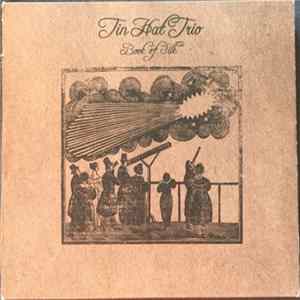 Tin Hat Trio - Book Of Silk FLAC album