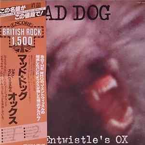 John Entwistle's Ox - Mad Dog FLAC album