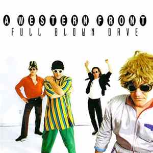 A Western Front - Full Blown Dave FLAC album