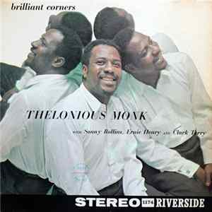Thelonious Monk With Sonny Rollins, Ernie Henry And Clark Terry - Brilliant Corners FLAC album