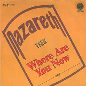 Nazareth - Where Are You Now FLAC album