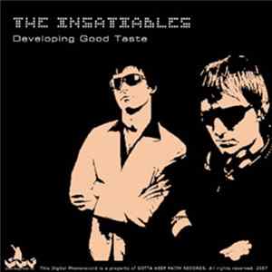 The Insatiables - Developping Good Taste FLAC album