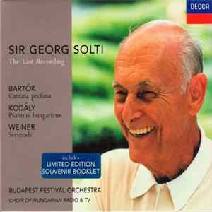 Sir Georg Solti, Budapest Festival Orchestra - The Last Recording FLAC album