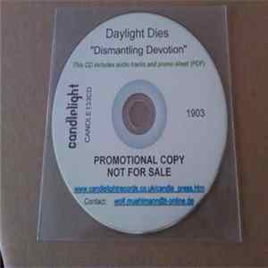 Daylight Dies - Dismantling Devotion FLAC album