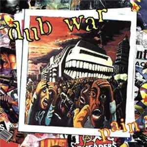 Dub War - Pain FLAC album