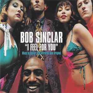 Bob Sinclar - I Feel For You FLAC album
