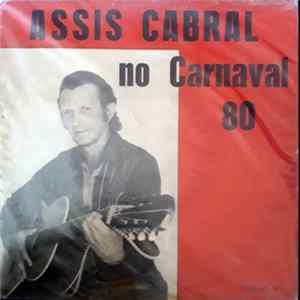 Assis Cabral - Assis Cabral No Carnaval 80 FLAC album
