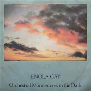 Orchestral Manoeuvres In The Dark - Enola Gay FLAC album