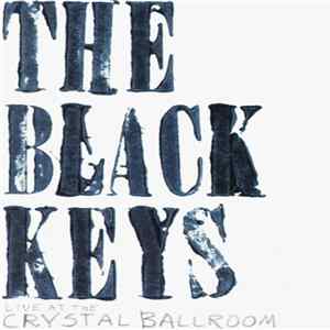 The Black Keys - Live At The Crystal Ballroom FLAC album