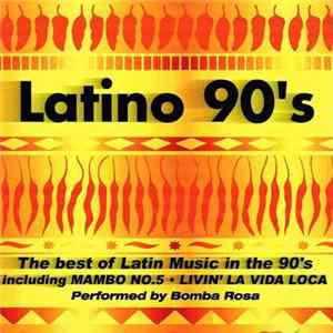 Bomba Rosa - Latino 90's FLAC album