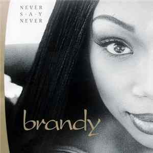 Brandy - Never Say Never FLAC album