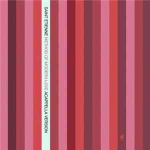 Saint Etienne - Method Of Modern Love (Acapella Version) FLAC album